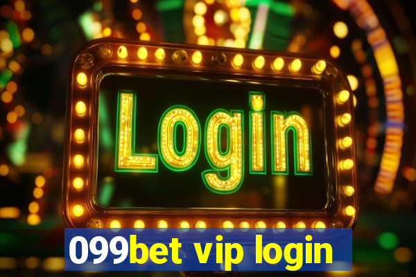 099bet vip login